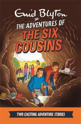 The Adventures of the Six Cousins: Two Exciting Adventure Stories