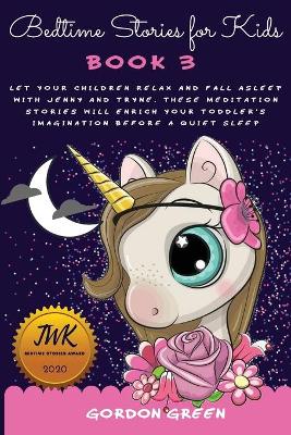 Bedtime Stories for Kids: Let your children relax and fall asleep with Jenny and Tryne. These meditation stories will enrich your toddler's imagination before a quiet sleep.