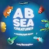 A B Sea Creatures: An Astonishing Aquatic Alphabet!