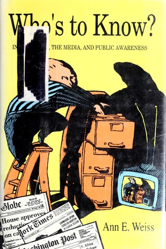 Who's to Know?: Information, the Media, and Public Awareness
