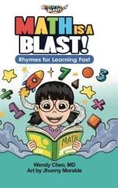 Math Is A Blast: Rhymes for Learning Fast