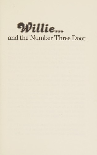 Willie and the Number Three Door and Other Adventures