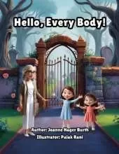 Hello, Every Body!