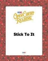 Open Court Reading, Big Book 5: Stick To It, Grade K