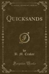 Quicksands (Classic Reprint)