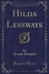 Hilda Lessways (Classic Reprint)