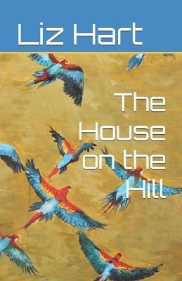 The House on the Hill
