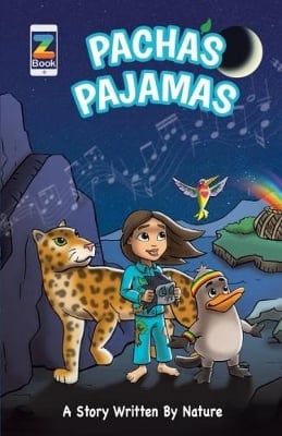 Pacha's Pajamas: A Story Written by Nature