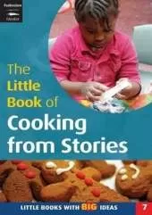 The Little Book of Cooking from Stories: Little Books with Big Ideas (7)