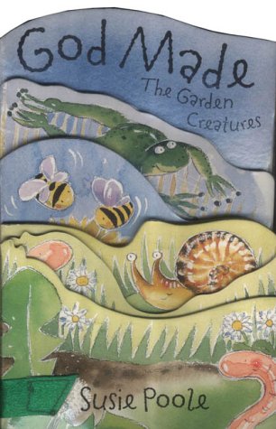 God Made Garden Creatures