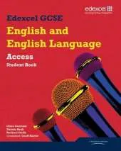 Edexcel GCSE English and English Language Access Student Book