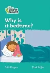 Why is it bedtime?: Level 3