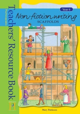 Non-fiction Writing Scaffolds: Year 6