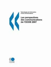 Les Perspectives Des Communications De L'OCDE 2007