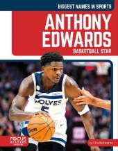 Anthony Edwards: Basketball Star