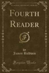 Fourth Reader (Classic Reprint)