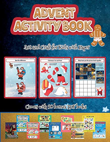 Art and Craft for Kids with Paper (Advent Activity Book): This book contains 30 fantastic Christmas activity sheets for kids aged 4-6.