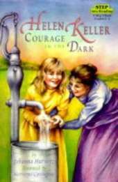 Helen Keller: Courage in the Dark