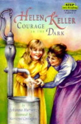 Helen Keller: Courage in the Dark