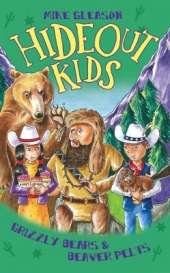 Grizzly Bears & Beaver Pelts: Book 3
