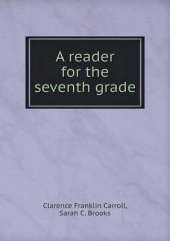 A reader for the seventh grade
