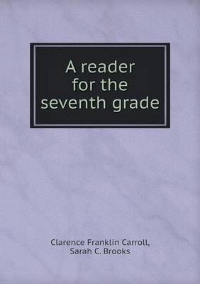 A reader for the seventh grade
