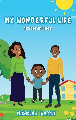 My Wonderful Life: An Adoption Story