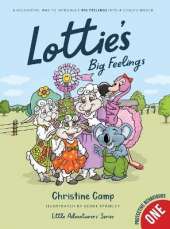 Lottie's Big Feelings: A Delightful Way to Introduce BIG FEELINGS into a Child's World