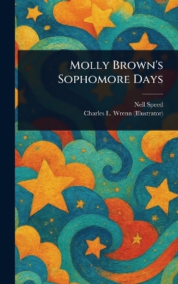 Molly Brown's Sophomore Days