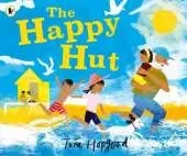 The Happy Hut: A moving picture book for readers age 3–7 years about treasured memories by the seaside and coping with loss