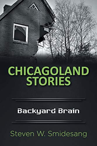 Chicagoland Stories: Backyard Brain