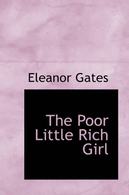 The Poor Little Rich Girl