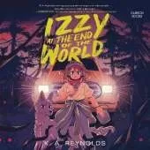 Izzy at the End of the World