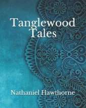 Tanglewood Tales