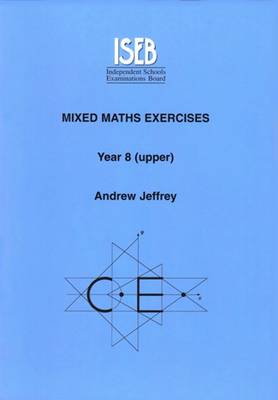 Mixed Maths Exercises Pupil's Book: Year 8 (Upper)