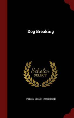 Dog Breaking