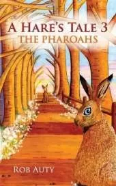 A Hare's Tale 3: The Pharoahs