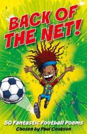 Back of the Net!: Pitch-perfect football poems 4 all!