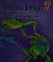 Hello, Frog!