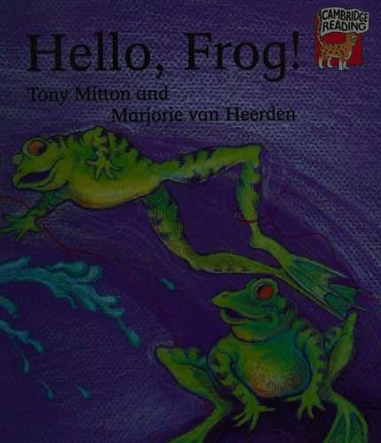 Hello, Frog!