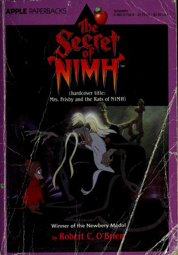 The Secret of Nimh: Mrs. Frisby and the Rats of Nimh