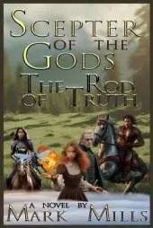 Scepter of the Gods: The Rod of Truth