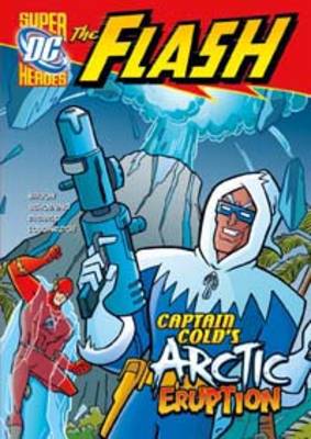 Captain Cold's Arctic Eruption