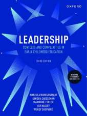 Leadership: Contexts and Complexities in Early Childhood Education