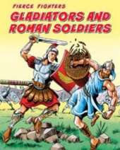 Gladiators and Roman Soldiers
