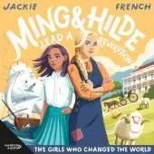 Ming and Hilde Lead a Revolution (the Girls Who Changed the World, #3)