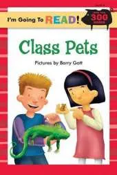 I'm Going to Read (R) (Level 4): Class Pets