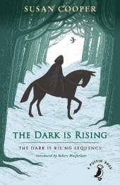 The Dark is Rising: The classic children's fantasy novel (A Puffin Book)