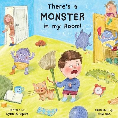 There's a MONSTER in my Room!