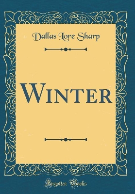 Winter (Classic Reprint)